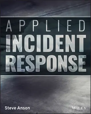 Aplikovaná reakcia na incidenty - Applied Incident Response