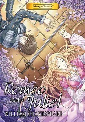 Manga klasika Romeo a Júlia - Manga Classics Romeo and Juliet