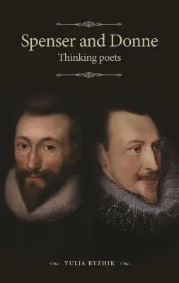 Spenser a Donne: Mysliaci básnici - Spenser and Donne: Thinking Poets