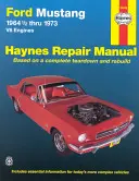 Ford Mustang 19641/2 Thru 1973 V8 motory Haynes Repair Manual: V8 motory - Ford Mustang 19641/2 Thru 1973 V8 Engines Haynes Repair Manual: V8 Engines