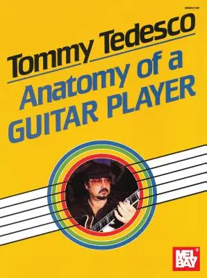 Tommy Tedesco: Anatómia gitaristu - Tommy Tedesco: Anatomy of a Guitar Player
