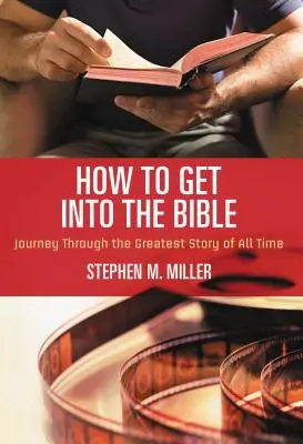 Ako sa dostať do Biblie - How to Get Into the Bible