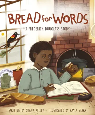 Chlieb na slovíčka: Príbeh Fredericka Douglassa - Bread for Words: A Frederick Douglass Story