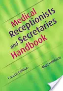 Príručka lekárskych recepčných a sekretárok - Medical Receptionists and Secretaries Handbook