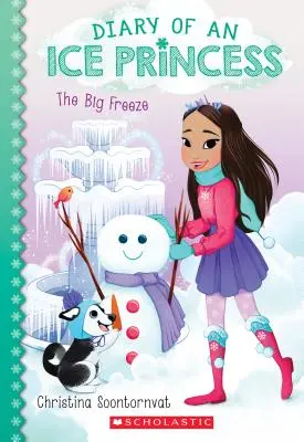 Veľký mráz (Denník ľadovej princeznej #4), 4 - The Big Freeze (Diary of an Ice Princess #4), 4