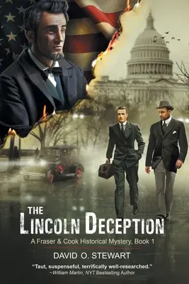 Lincolnov podvod (Historická záhada Frasera a Cooka, kniha 1) - The Lincoln Deception (A Fraser and Cook Historical Mystery, Book 1)