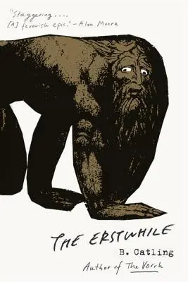 The Erstwhile: (2) - The Erstwhile: The Vorrh (2)