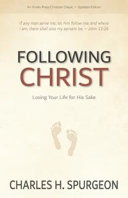 Nasledovanie Krista: Stratiť svoj život pre neho - Following Christ: Losing Your Life for His Sake