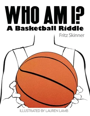 Kto som? Basketbalová hádanka - Who Am I? A Basketball Riddle
