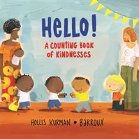 Ahoj! - Kniha počítania láskavostí - Hello! - A Counting Book of Kindnesses