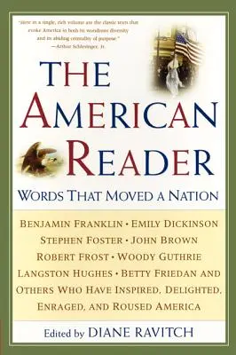 Americký čitateľ: Slová, ktoré pohli národom - The American Reader: Words That Moved a Nation