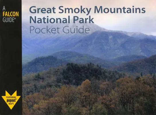 Vreckový sprievodca národným parkom Great Smoky Mountains - Great Smoky Mountains National Park Pocket Guide