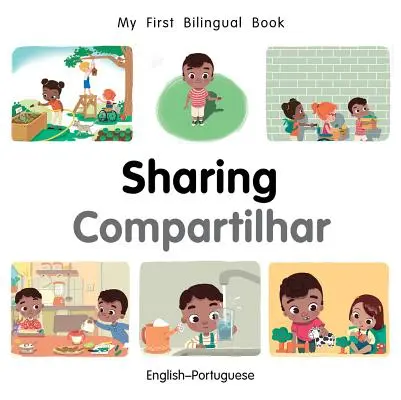 Moja prvá dvojjazyčná kniha - Zdieľanie (anglicko-portugalsky) - My First Bilingual Book-Sharing (English-Portuguese)