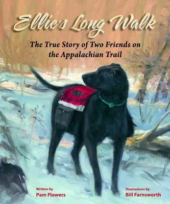 Ellieho dlhá cesta: Príbeh dvoch priateľov na Appalačskej ceste - Ellie's Long Walk: The True Story of Two Friends on the Appalachian Trail