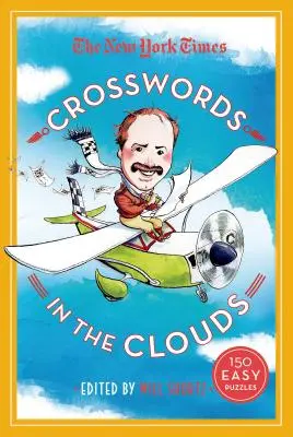 The New York Times Krížovky v oblakoch: 150 jednoduchých hádaniek - The New York Times Crosswords in the Clouds: 150 Easy Puzzles