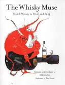 Whisky múza - Škótska whisky v básni a piesni - Whisky Muse - Scotch Whisky in Poem and Song