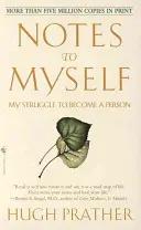 Poznámky k sebe samému: Môj boj o to, aby som sa stal osobnosťou - Notes to Myself: My Struggle to Become a Person