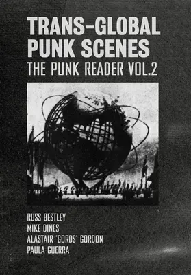 Transglobálne punkové scény: The Punk Reader Volume 2 - Trans-Global Punk Scenes: The Punk Reader Volume 2