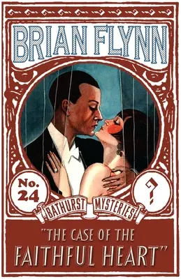 Prípad verného srdca: Záhada Anthonyho Bathursta - The Case of the Faithful Heart: An Anthony Bathurst Mystery
