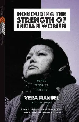 Ctiť si silu indických žien: Hry, príbehy, poézia - Honouring the Strength of Indian Women: Plays, Stories, Poetry