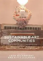 Udržateľné umelecké komunity: Súčasná tvorivosť a politika v nadnárodnom Karibiku - Sustainable Art Communities: Contemporary Creativity and Policy in the Transnational Caribbean