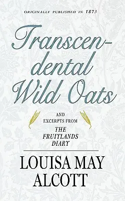 Transcendentálny divoký ovos - Transcendental Wild Oats