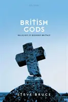 Britskí bohovia: náboženstvo v modernej Británii - British Gods: Religion in Modern Britain