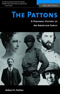 Pattons: Pattonovci: Osobná história americkej rodiny - Pattons: A Personal History of an American Family