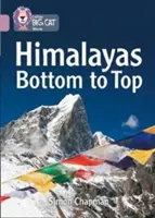 Collins Big Cat - Himaláje: Odspodu nahor: Band 18/Pearl - Collins Big Cat - Himalayas: Bottom to Top: Band 18/Pearl