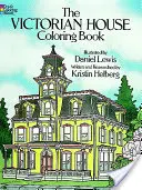 Omaľovánky viktoriánskeho domu - The Victorian House Coloring Book