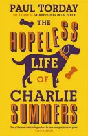 Beznádejný život Charlieho Summersa - Hopeless Life Of Charlie Summers