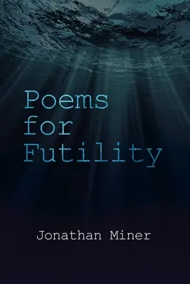 Básne pre márnosť - Poems for Futility