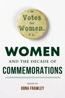 Ženy a pamätné desaťročie - Women and the Decade of Commemorations