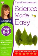Science Made Easy, vek 8-9 rokov (Key Stage 2) - Podporuje národné učebné osnovy, cvičebnica Science - Science Made Easy, Ages 8-9 (Key Stage 2) - Supports the National Curriculum, Science Exercise Book