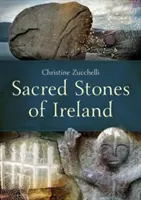 Posvätné kamene Írska - Sacred Stones of Ireland