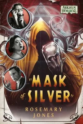 Strieborná maska: An Arkham Horror Novel - Mask of Silver: An Arkham Horror Novel