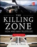 Zóna zabíjania, druhé vydanie: Ako a prečo piloti umierajú - The Killing Zone, Second Edition: How & Why Pilots Die