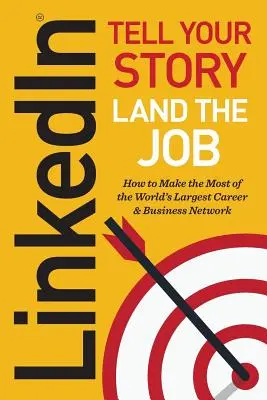 Prepojenie: Vyrozprávajte svoj príbeh, získajte prácu - Linkedin: Tell Your Story, Land the Job