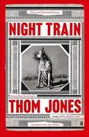 Nočný vlak - Nové a vybrané poviedky s úvodom Amy Bloomovej - Night Train - New and Selected Stories, with an Introduction by Amy Bloom