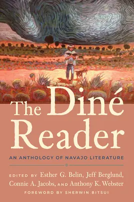 The Din Reader: An Anthology of Navajo Literature (Antológia navažskej literatúry) - The Din Reader: An Anthology of Navajo Literature