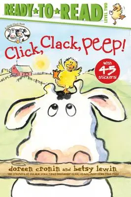 Click, Clack, Peep! - Click, Clack, Peep!/Ready-To-Read Level 2
