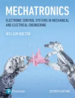 Mechatronika - elektronické riadiace systémy v strojárstve a elektrotechnike - Mechatronics - Electronic Control Systems in Mechanical and Electrical Engineering