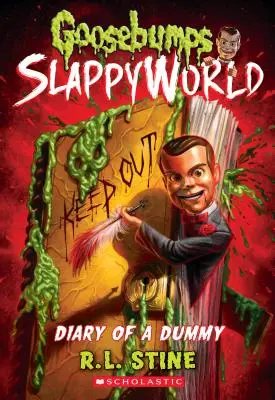 Denník hlupáka (Goosebumps Slappyworld #10), 10 - Diary of a Dummy (Goosebumps Slappyworld #10), 10