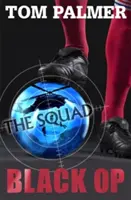 Družina: Čierna operácia - Squad: Black Op