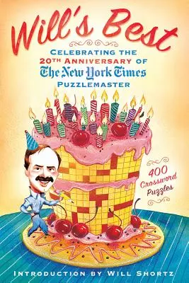 Willove najlepšie: Oslavy 20. výročia vydania časopisu New York Times Puzzlemaster - Will's Best: Celebrating the 20th Anniversary of the New York Times Puzzlemaster