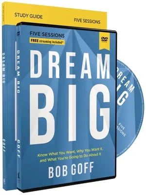 Študijná príručka Dream Big s DVD: Viem, čo chcem, prečo to chcem a čo pre to urobím - Dream Big Study Guide with DVD: Know What You Want, Why You Want It, and What You're Going to Do about It