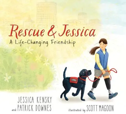 Záchrana a Jessica: Priateľstvo, ktoré mení život - Rescue and Jessica: A Life-Changing Friendship