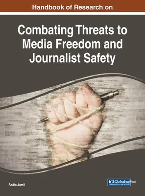 Príručka o výskume v oblasti boja proti ohrozeniu slobody médií a bezpečnosti novinárov - Handbook of Research on Combating Threats to Media Freedom and Journalist Safety