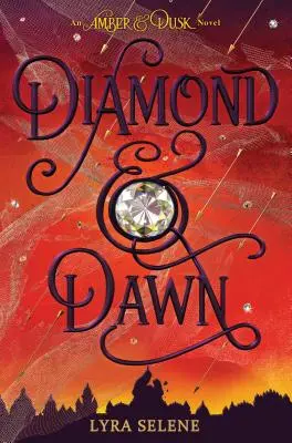 Diamant a úsvit (Amber a súmrak, kniha druhá), 2 - Diamond & Dawn (Amber & Dusk, Book Two), 2