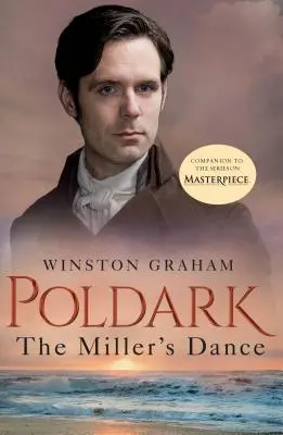 Mlynárov tanec: Román z Cornwallu, 1812-1813 - The Miller's Dance: A Novel of Cornwall, 1812-1813
